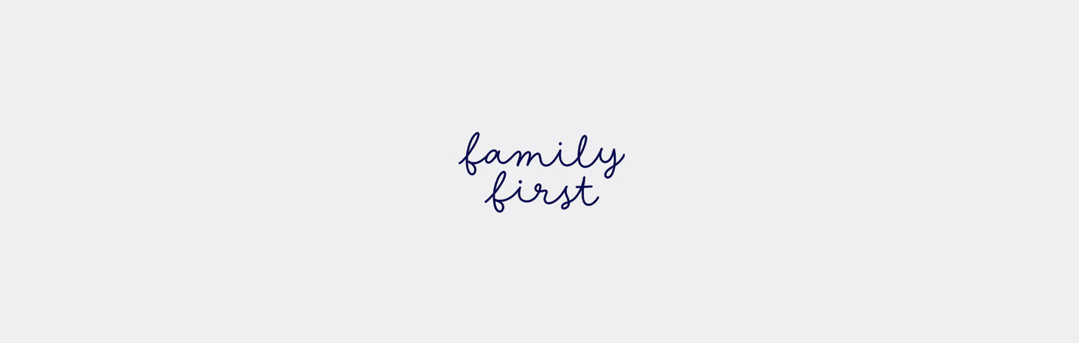 Family First