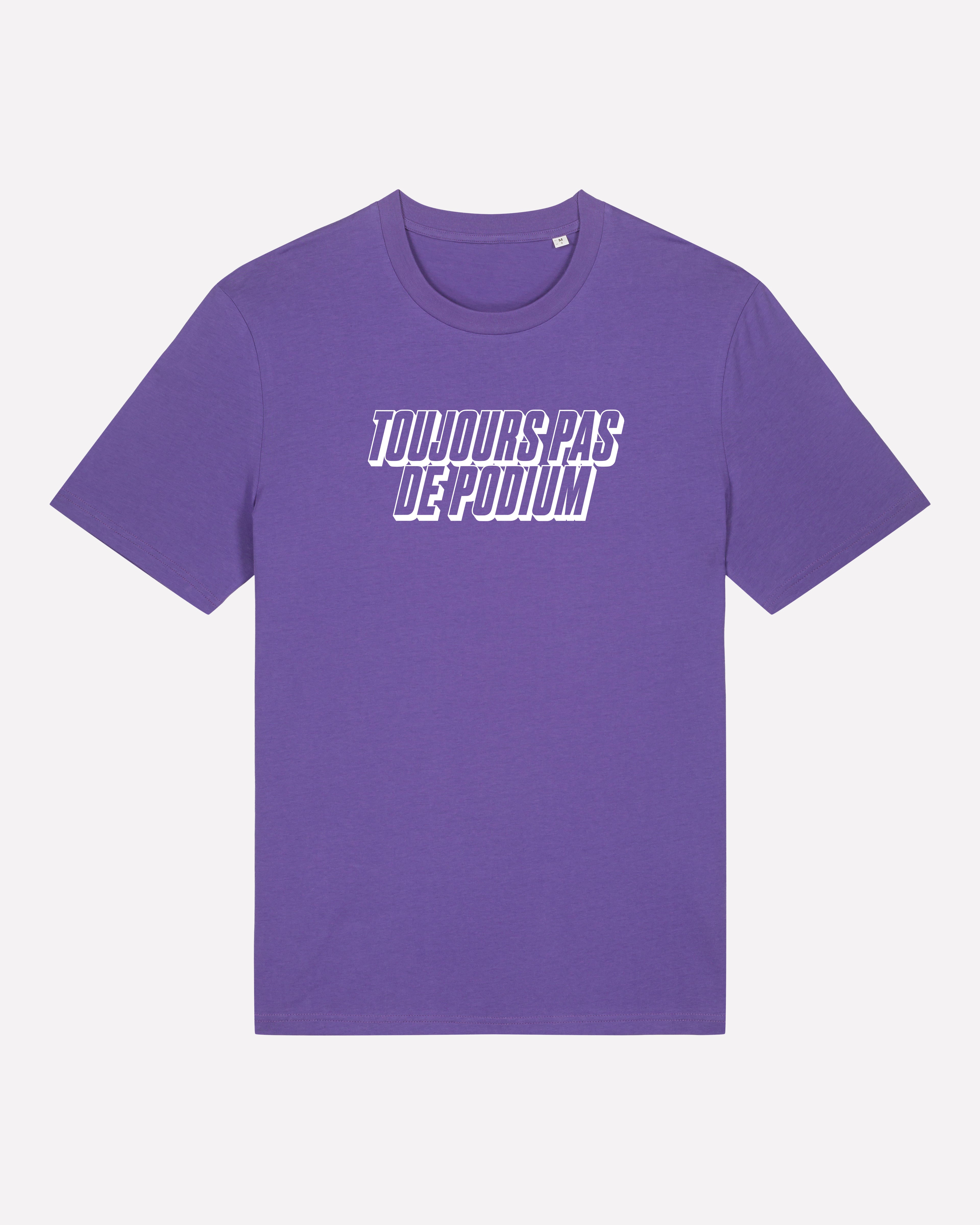 Toujours Pas De Podium - T-shirt