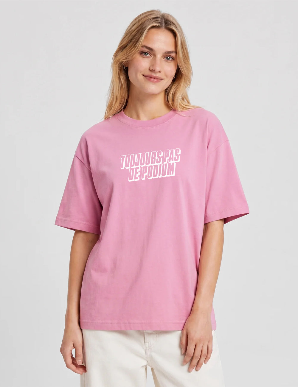 Toujours Pas De Podium - T-shirt
