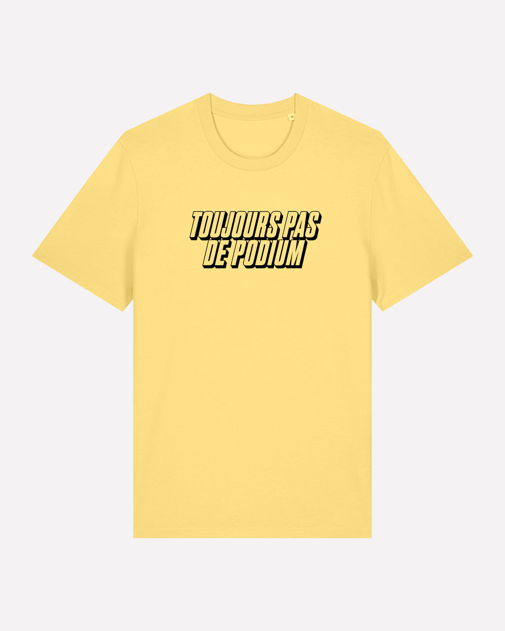 Toujours Pas De Podium - T-shirt
